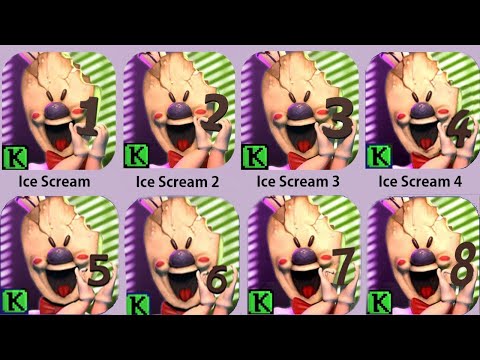 Ice Scream,Ice Scream 2,Ice Scream 3,Ice Scream 4,Ice Scream 5,Ice Scream 6,Ice Scream 7