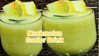 Muskmelon Cooler Drink | Summer Drink |Summer Beverages|Summer Specials|Delicious