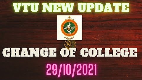 VTU UPDATE 2021, CHANGE OF COLLEGE for 3rd & 5th Sem UG for the year 2021-22 #vtu #DOGOODWORLD