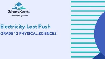 Grade 12 || paper 1 || electricity last push ||