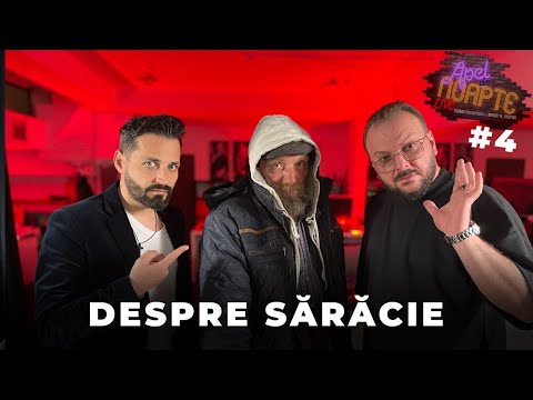 Apel de Noapte - Despre Saracie (ep.4)