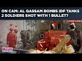 Al Qassam Bombs IDF Tanks| Deadly Attack On Cam| 2 Soldiers Shot With 1 Bullet| Video Shows Horror