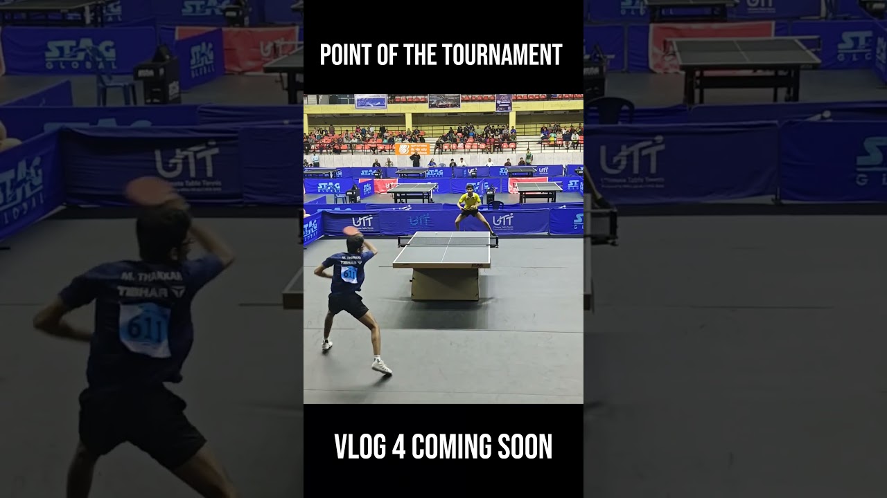 Point of the Tournament | UTT National Ranking Championship 2024 Vlog 4 Coming Soon