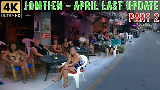 Jomtien Beach April Last Update Part 2  27th April Pattaya Thailand