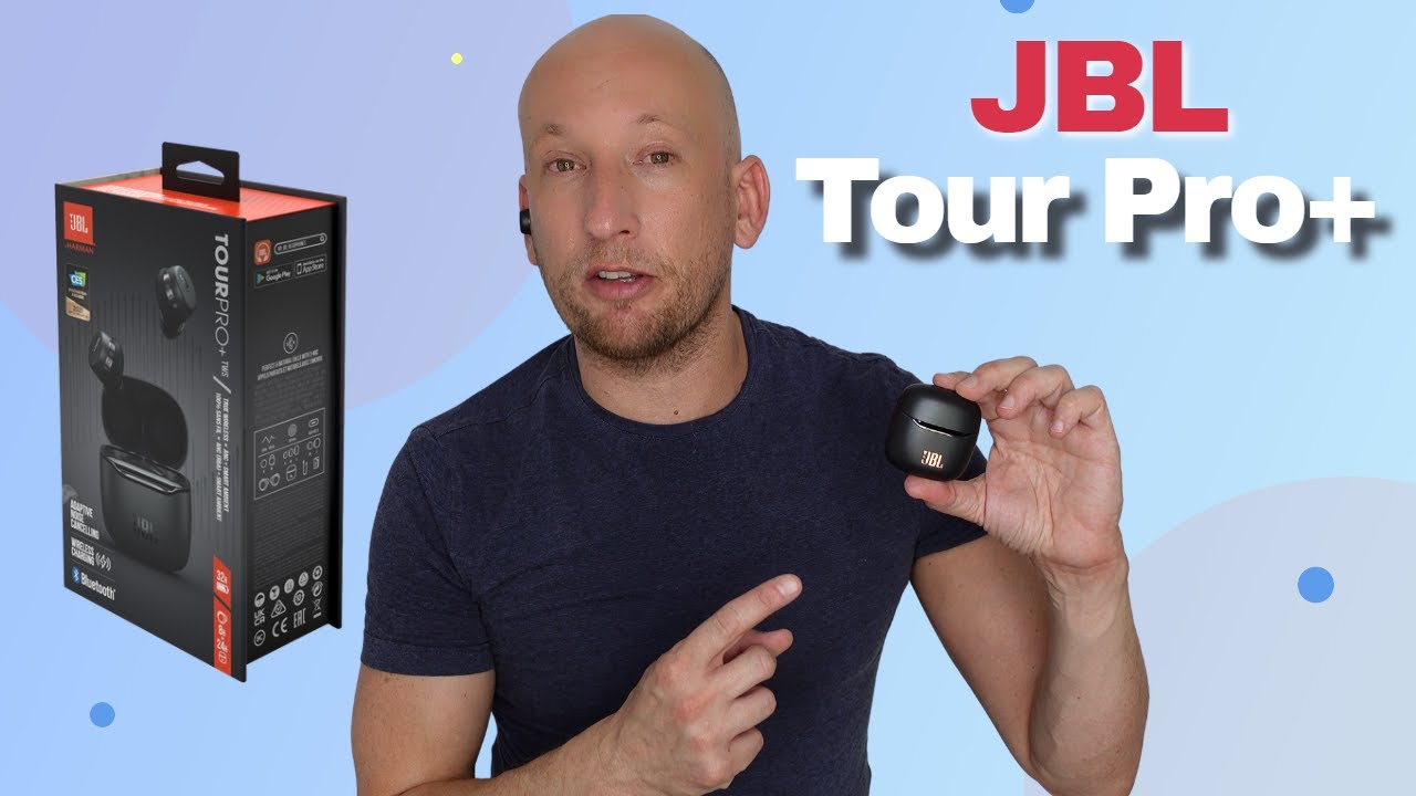 JBL Tour Pro Plus Earbuds Review