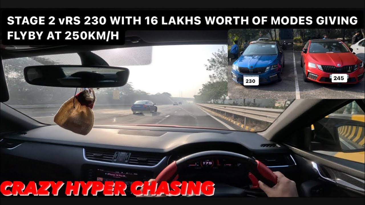 Chasing Stage 2 vRS 230 ( 350 Bhp ) @ 250km/h..Agra Expressway.. - YouTube