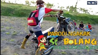 Si Bolang Bertingkah Lagi Part2| Parodi Si Bolang Brebes: