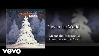 Video thumbnail of "Mannheim Steamroller - Joy to the World (Audio)"