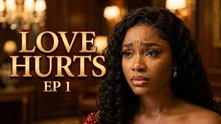LOVE HURTS EP 1