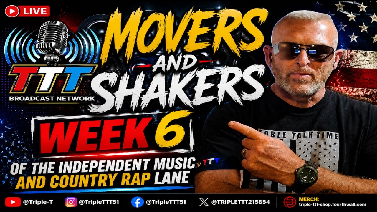 Shakers and Movers Week 6 Independent Music & Country Rap Lane Hosted by TripleT