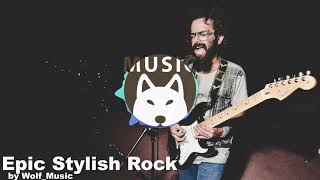 Epic Stylish Rock Music (Royalty Free Music)