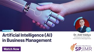 Artificial Intelligence in Buisness Management ft. Dr. Anil Vaidya - SPJIMR Mumbai screenshot 5