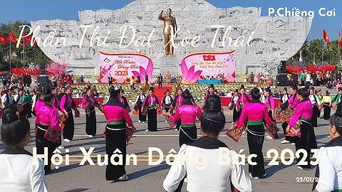 Phần Thi Xòe Thái | Phường Chiềng Cơi | Hội Xuân Dâng Bác 2023