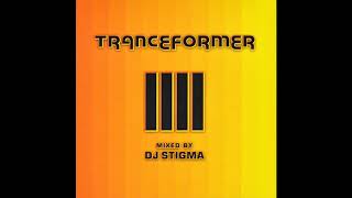 DJ Stigma - Tranceformer [2001]