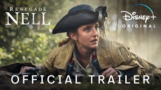 Renegade Nell | Official Trailer | Disney+ Philippines