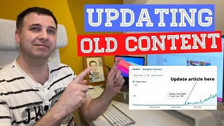 How To UPDATE And Refresh OLD CONTENT To Improve Ranking And Get More Organic Traffic