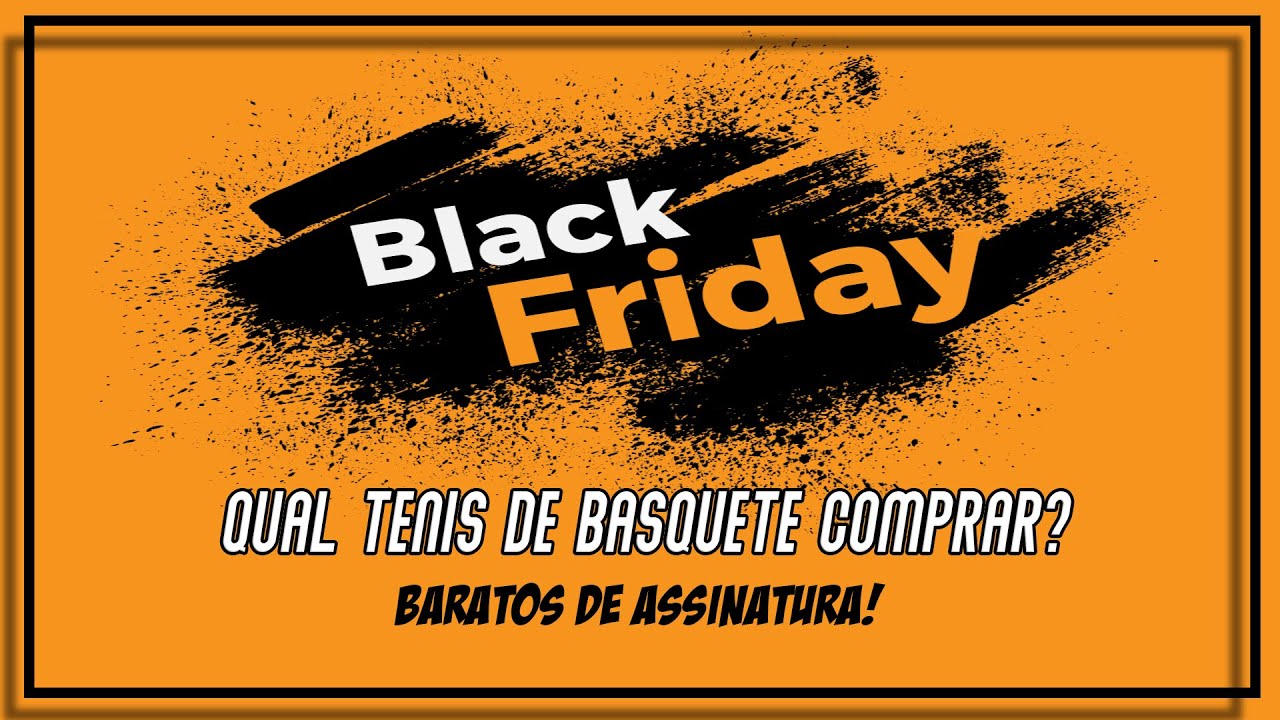 tenis basquete black friday