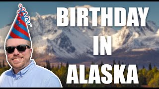 Jon's Birthday in Alaska: Part 1 by Scrap The Map 75 views 7 months ago 8 minutes, 12 seconds