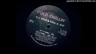 D.J. Polo & Kool G. Rap - It's A Demo