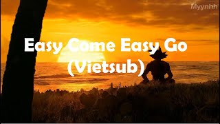 [Vietsub + Lyrics] Easy Come Easy Go - Imagine Dragons