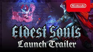Eldest Souls - Launch Trailer - Nintendo Switch