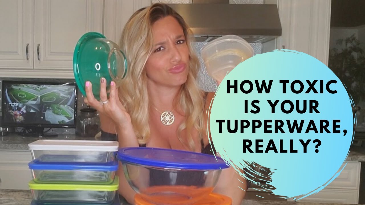 How Safe Is Tupperware?