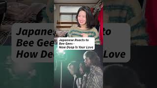 Japanese Reacts to Bee Gees - How Deep Is Your Love