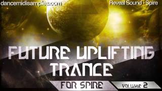 Reveal Sound Spire Presets - Future Uplifting Trance Volume 2 For Spire