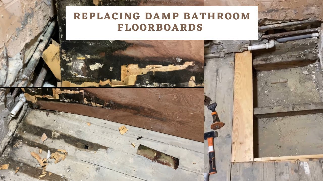 REPLACING DAMP FLOORBOARDS | EXTREME BATHROOM MAKEOVER WEEK 2 - YouTube