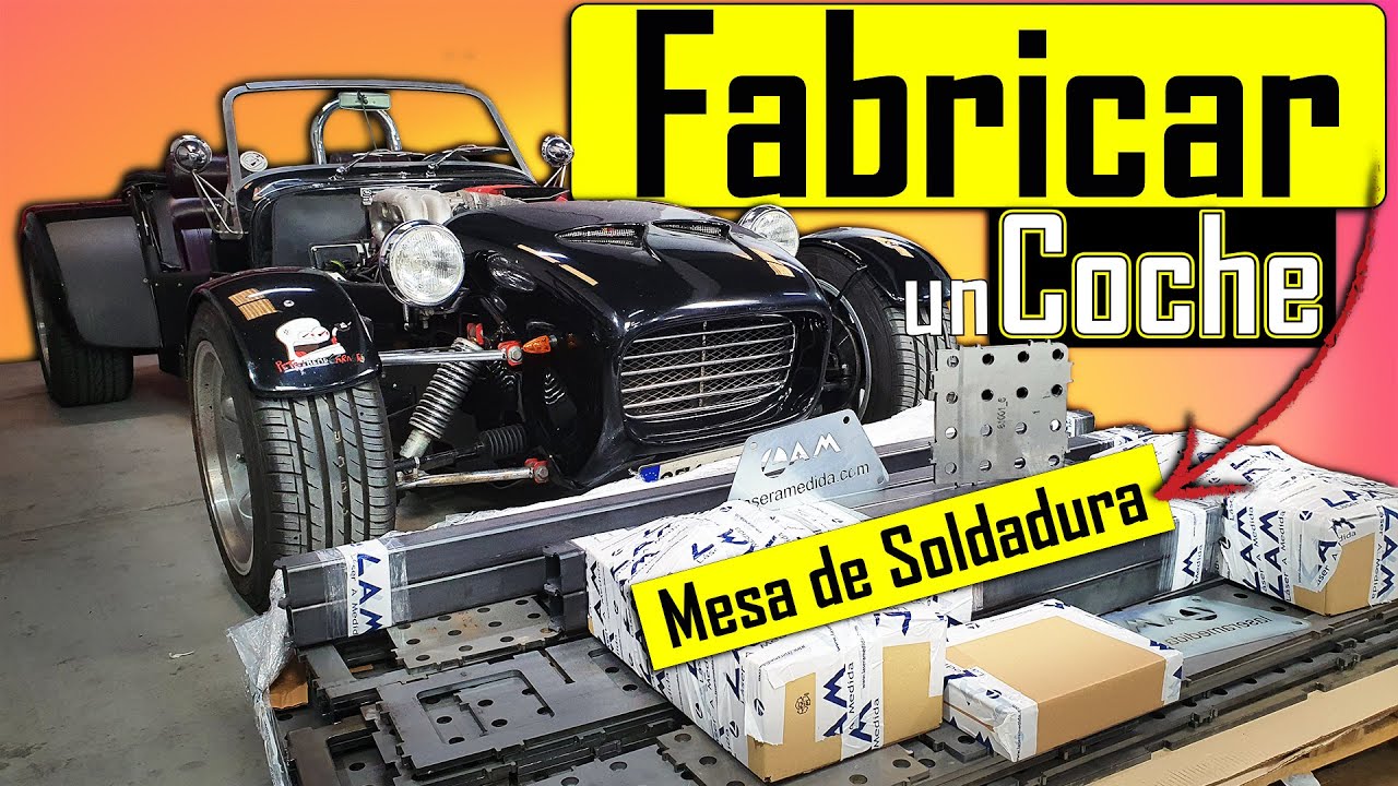 Vamos a Diseñar y Fabricar un Coche! ✓ Mesa para Soldar a Medida