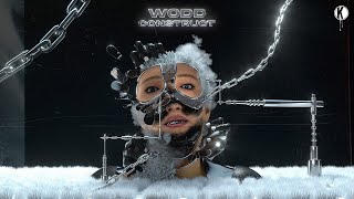 Wodd - Construct Ep (Full Mix)