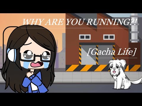 why-are-you-running?!-{gacha-life-meme}