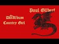 Paul Gilbert - Country Girl (The Dio Album)