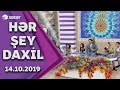 Hər Şey Daxil - Kamil Zeynalı, Ayan Babakişiyeva, Rəvan Qarayev 14.10.2019