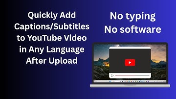 How to add Subtitles to a YouTube Video after Uploading | How to add captions in Video