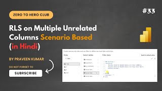 #33 - Scenario Based: RLS on Multiple Unrelated Columns & Wildcard (*) Access | Power BI