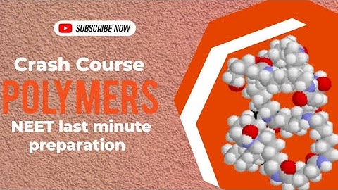 Polymers: Crash course [part-1]