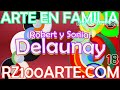 Los Delaunay. Taller virtual de arte en familia