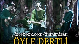 Video thumbnail of "Duman - Öyle Dertli (HD)"