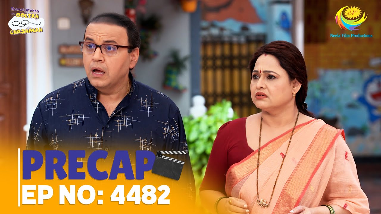 Ep 4482 - PRECAP! | Taarak Mehta Ka Ooltah Chashmah | तारक मेहता का उल्टा चश्मा