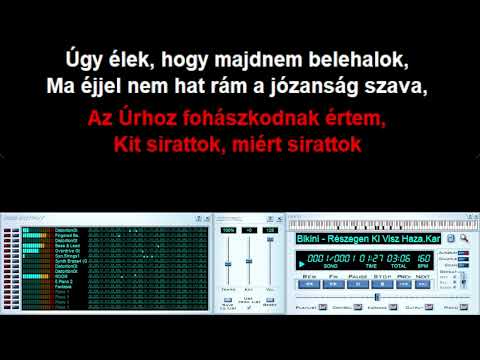 Bikini - Részegen Ki Visz Haza (Magyar Karaoke)