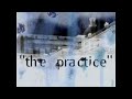 The practice season 1 intro 1997