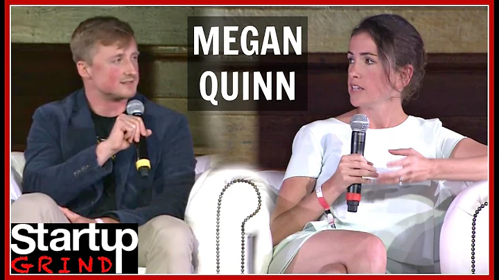 MEGAN QUINN | SPARK CAPITAL | STARTUP GRIND EUROPE