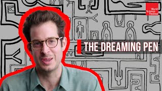 The Dreaming Pen: From Lucid Dreams to Waking Art