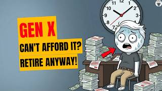 7 Truths Gen X Should Retire Right Away (Even If You Fear You Can’t Afford It)