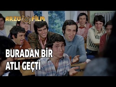 Buradan Bir Atlı Geçti | Hababam Sınıfı Sınıfta Kaldı