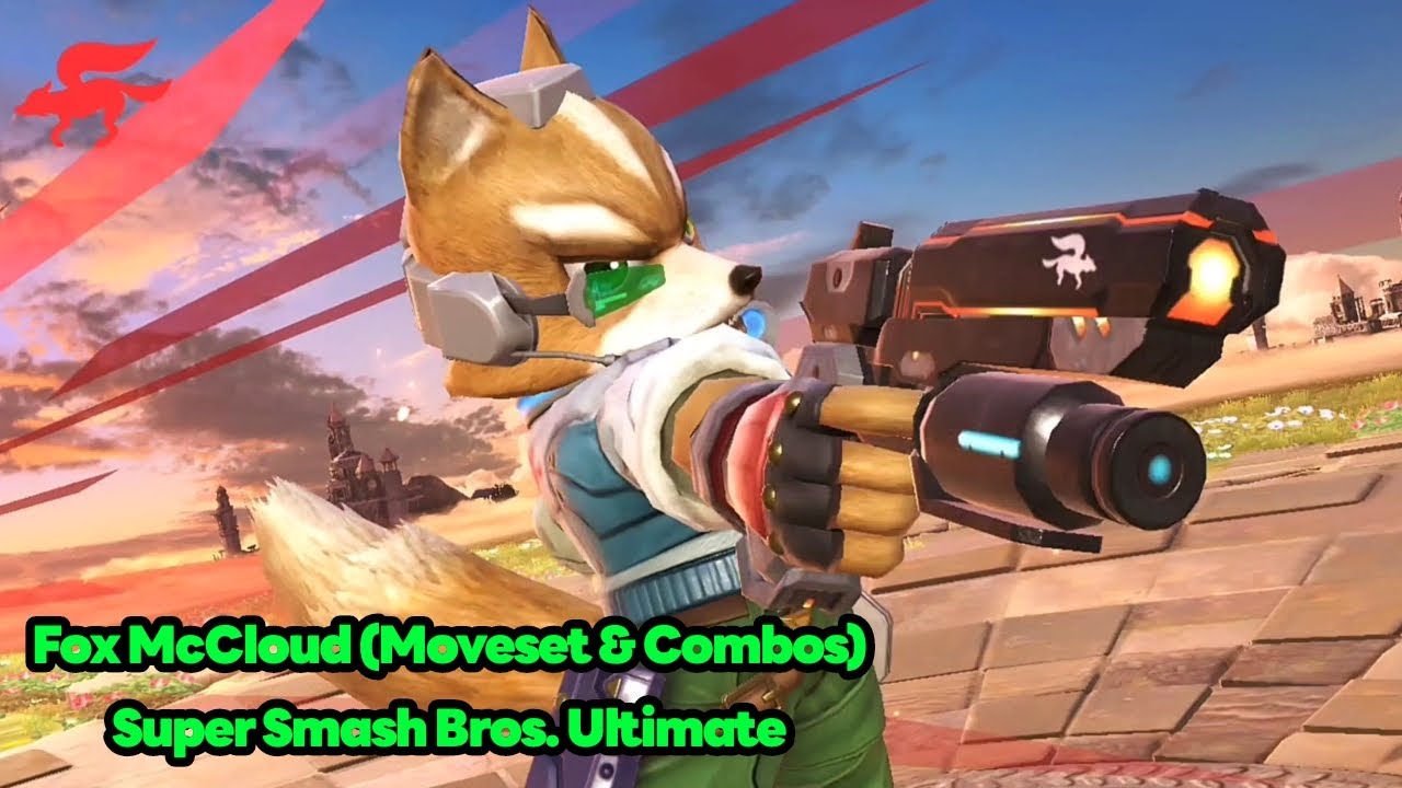 FOX MCCLOUD (MOVESET & COMBOS) SUPER SMASH BROS. ULTIMATE - YouTube