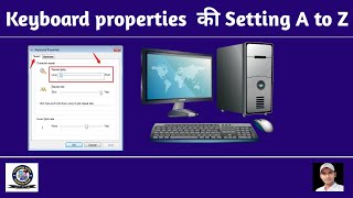 Keyboard properties Setting | How to use Computer keyboard features | by Nitesh Verma