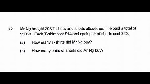 P6 2019 Nan Hua SA1 Q12 - Assumption Method | Mr Ng T-shirts shorts | PSLE Maths