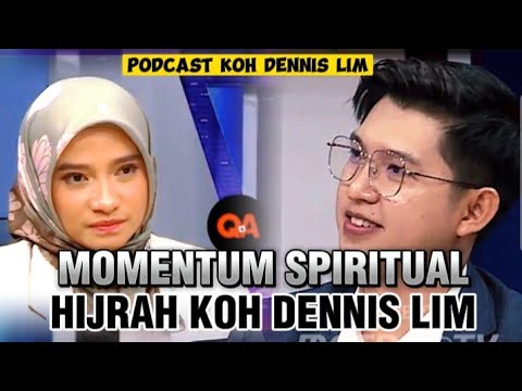 MOMENTUM PERJALANAN HIJRAH KOH DENNIS LIM KOH DENNIS LIM METROTV